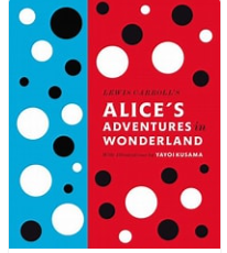 Alice's Adventures in Wonderland - Yayoi Kusama