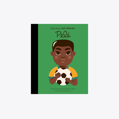 Dream Big | Pele