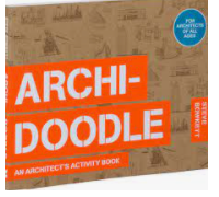 Archi-Doodle An Architect's Activity Book